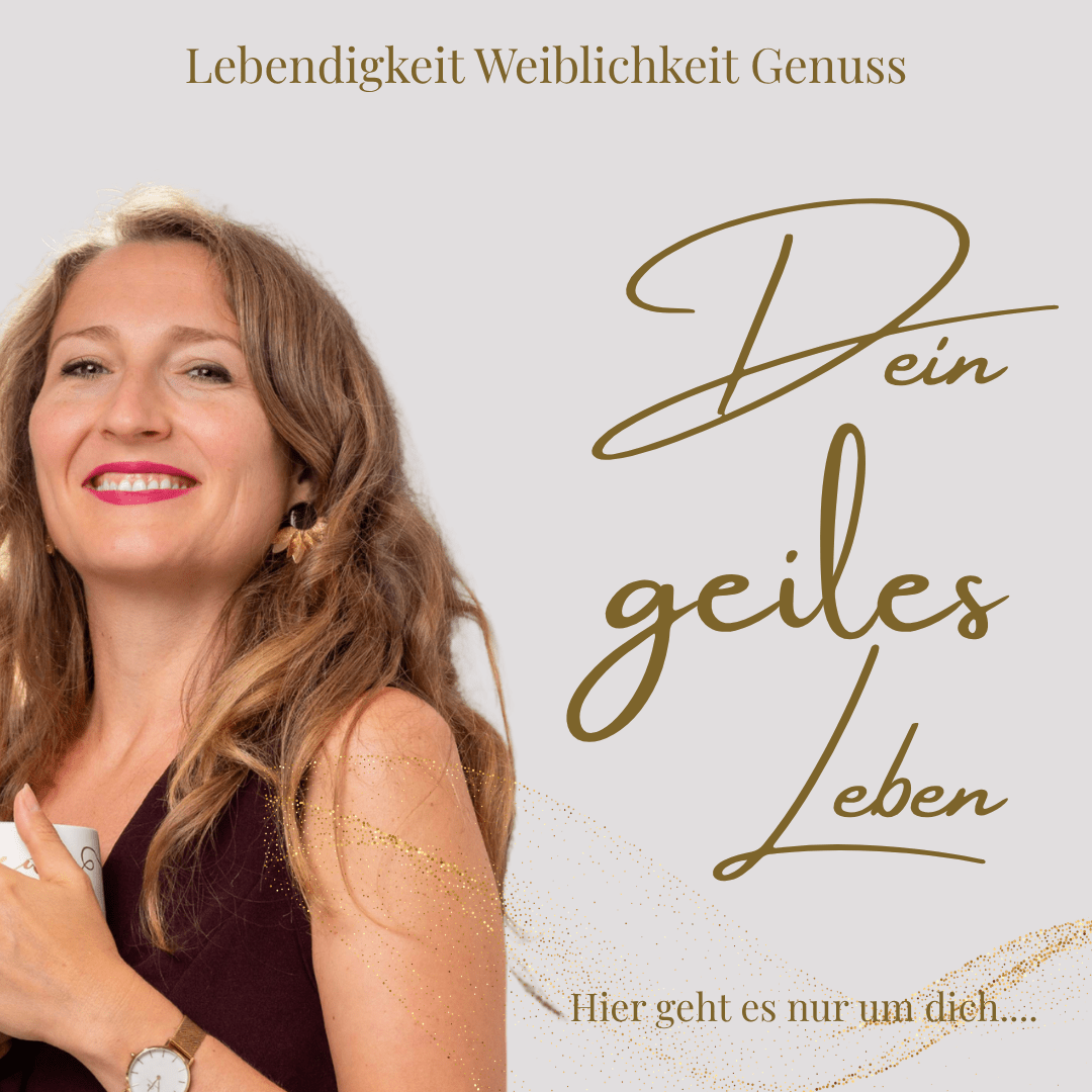 Das GEILE Leben